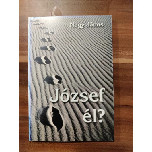 József él? - Nagy János