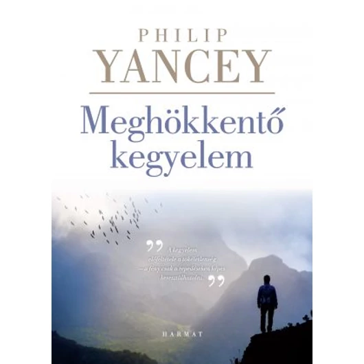 Meghökkentő kegyelem - PHILIP YANCEY