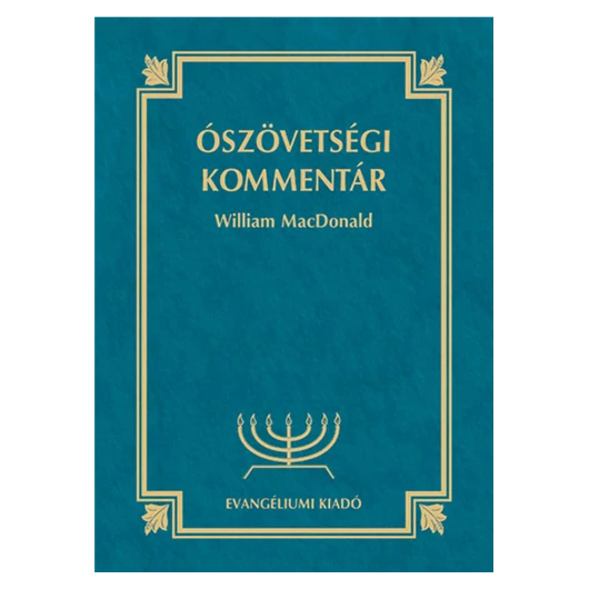 Ószövetségi Kommentár - MacDonald; William - Végleg kifogyott!