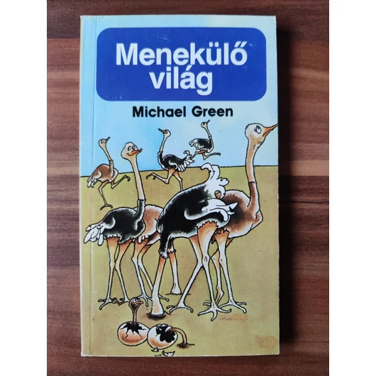 Menekülő világ -  Michael Green