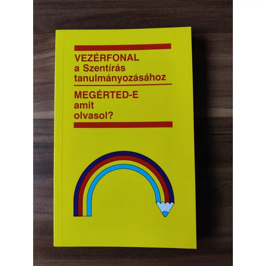 Vezérfonal a Szentírás tanulmányozásához 