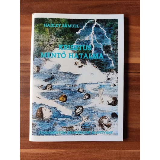 Krisztus mentő hatalma - Hadley Sámuel