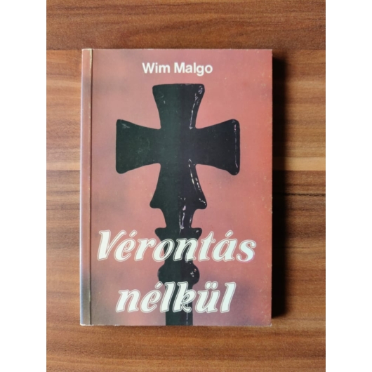 vérontás nélkül - Wim Malgo