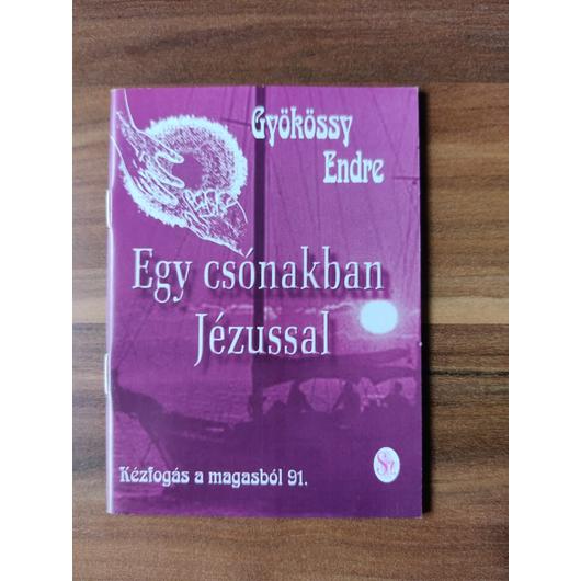 Egy csónakban - Gyökössy Endre