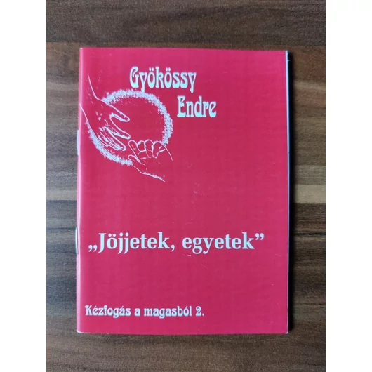 Jöjjetek, egyetek! - Gyökössy Endre