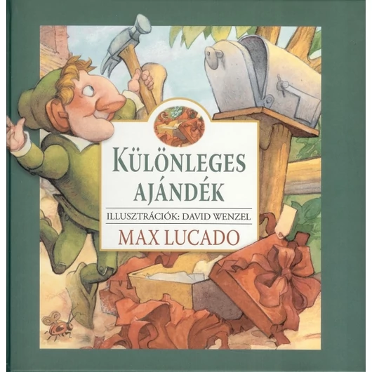 Különleges ajándék - Max Lucado