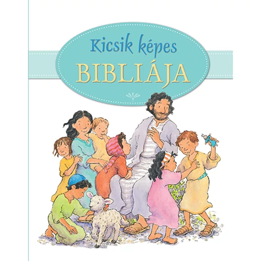 Kicsik képes Bibliája - Pasquali, Elena,  Rajzolta: Priscilla Lamont 