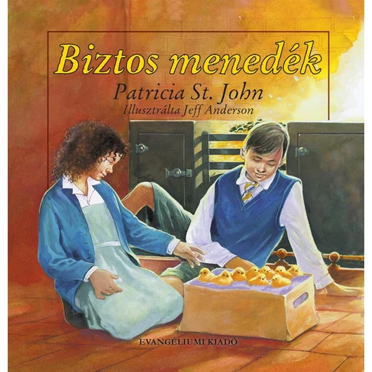 Biztos menedék - Patricia M. St. John - Jelenleg nem kapható!
