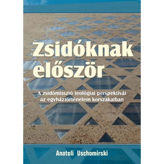 Zsidóknak először - Anatoli Uschomirski
