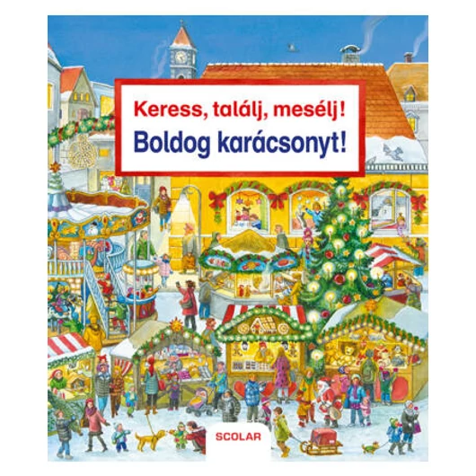 Keress, találj, mesélj! Boldog karácsonyt! - Susanne Gernhäuser - Jelenleg kifogyott!
