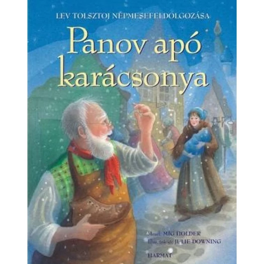 Panov apó karácsonya - LEV TOLSZTOJ - Jelenleg nem kapható!