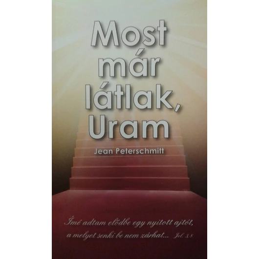Most már látlak, Uram! - Jean Peterschmitt