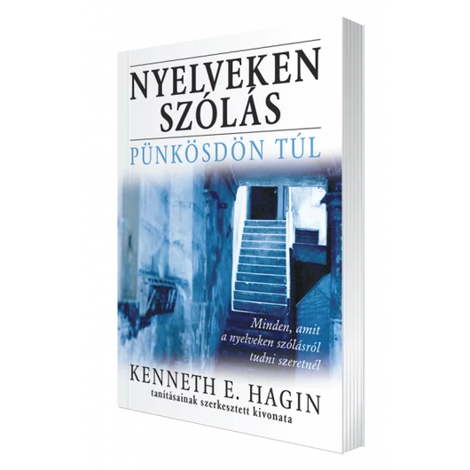 Nyelveken szólás PÜNKÖSDÖN TÚL - Kenneth E. Hagin