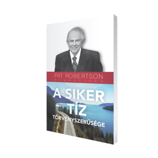 A siker 10 törvényszerűsége - Pat Robertson
