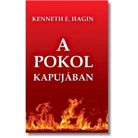 A pokol kapujában - Kenneth E. Hagin