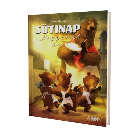 Sütinap Nagyinál - Anika Denise